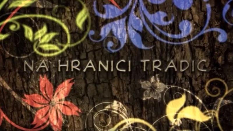 Na hranici tradic