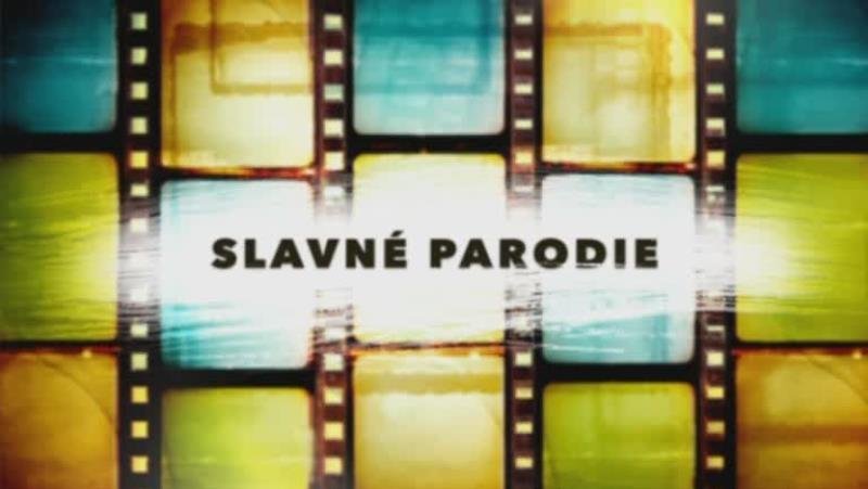 Slavné parodie