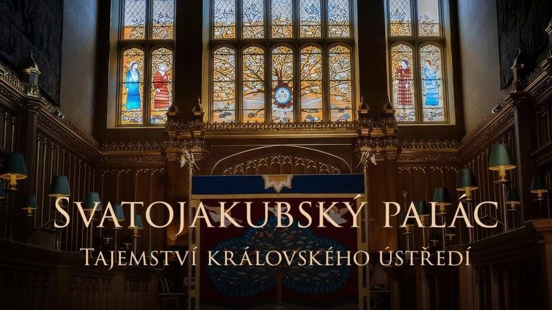 Svatojakubský palác: Tajemství královského ústředí