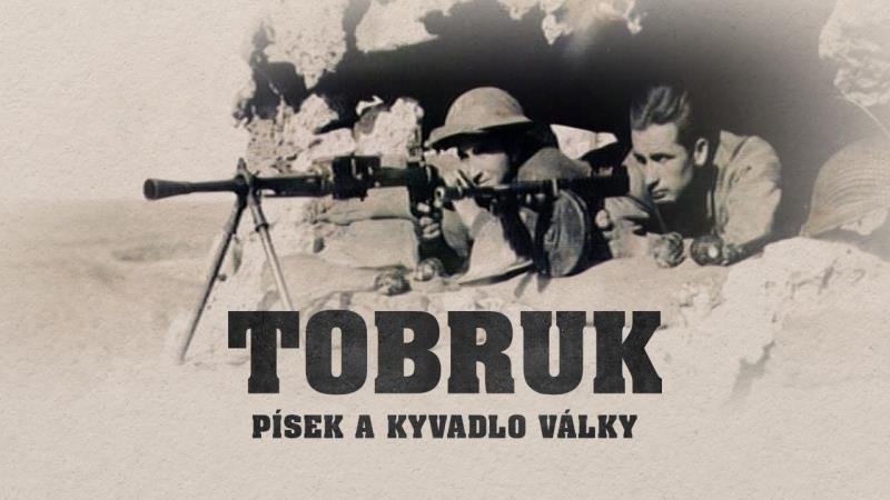 Tobruk - písek a kyvadlo války