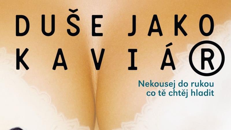 Duše jako kaviár