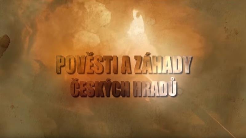 Pověsti a záhady českých hradů
