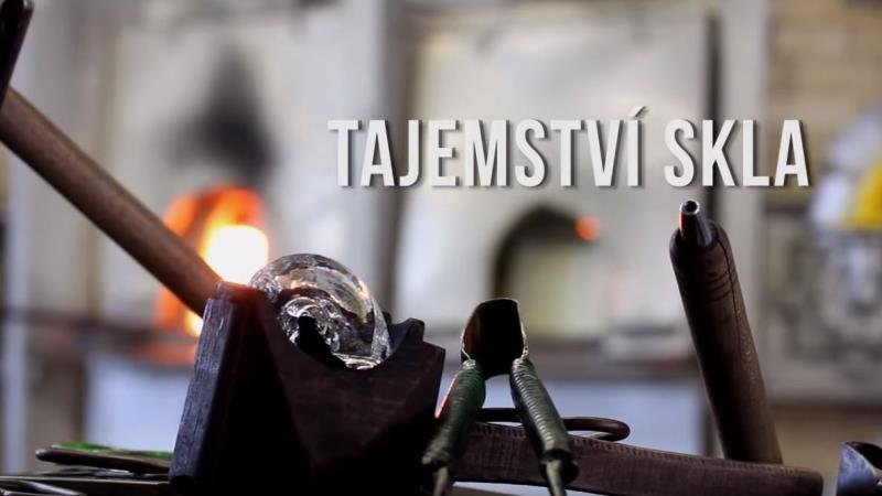 Tajemství skla - Příběh vzniku skleněné krásy
